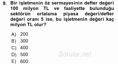 Finansal Yönetim 2 2015 - 2016 Dönem Sonu Sınavı 9.Soru