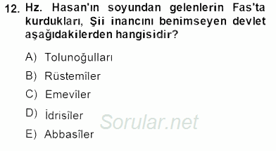 İslam Tarihi ve Medeniyeti 2 2014 - 2015 Ara Sınavı 12.Soru