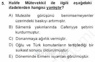 İslam Tarihi ve Medeniyeti 2 2014 - 2015 Ara Sınavı 5.Soru