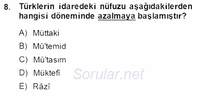 İslam Tarihi ve Medeniyeti 2 2014 - 2015 Ara Sınavı 8.Soru