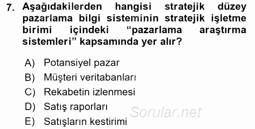 İşletme Bilgi Sistemleri 2017 - 2018 Dönem Sonu Sınavı 7.Soru