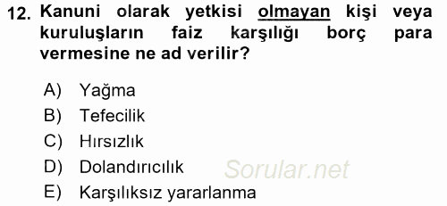Kriminoloji 2017 - 2018 Dönem Sonu Sınavı 12.Soru