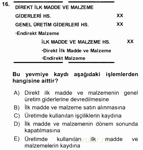 Maliyet Analizleri 2016 - 2017 Dönem Sonu Sınavı 16.Soru