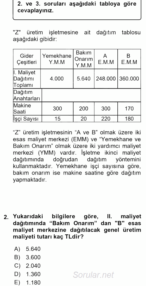 Maliyet Analizleri 2016 - 2017 Dönem Sonu Sınavı 2.Soru