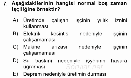 Maliyet Analizleri 2016 - 2017 Dönem Sonu Sınavı 7.Soru