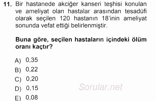 Tıbbi İstatistik 2012 - 2013 Dönem Sonu Sınavı 11.Soru