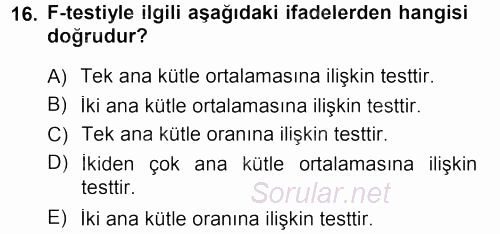 Tıbbi İstatistik 2012 - 2013 Dönem Sonu Sınavı 16.Soru