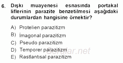 Temel Veteriner Parazitoloji 2014 - 2015 Dönem Sonu Sınavı 6.Soru