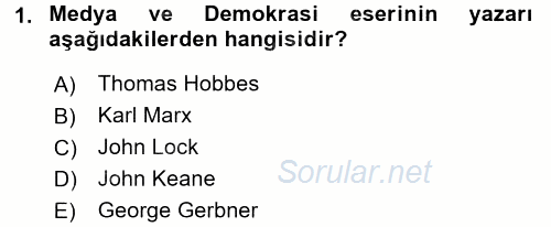 Medya Siyaset Kültür 2017 - 2018 3 Ders Sınavı 1.Soru