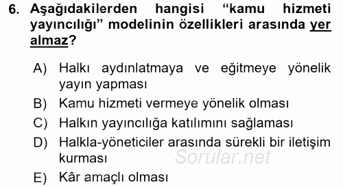 Medya Siyaset Kültür 2017 - 2018 3 Ders Sınavı 6.Soru