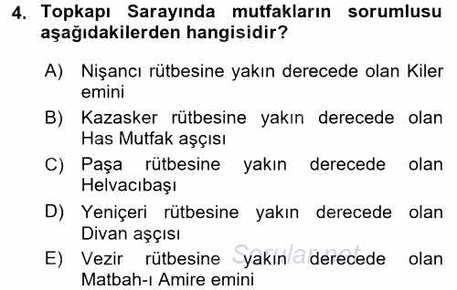 Türk Mutfak Kültürü 2016 - 2017 Ara Sınavı 4.Soru