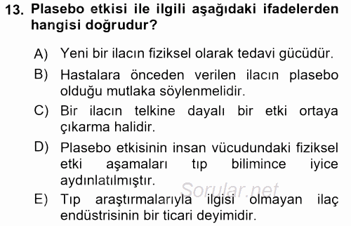 Sağlık Hizmetlerinde Araştırma Ve Değerlendirme 2017 - 2018 3 Ders Sınavı 13.Soru