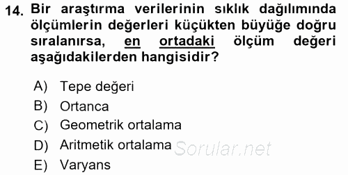 Sağlık Hizmetlerinde Araştırma Ve Değerlendirme 2017 - 2018 3 Ders Sınavı 14.Soru
