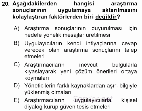 Sağlık Hizmetlerinde Araştırma Ve Değerlendirme 2017 - 2018 3 Ders Sınavı 20.Soru