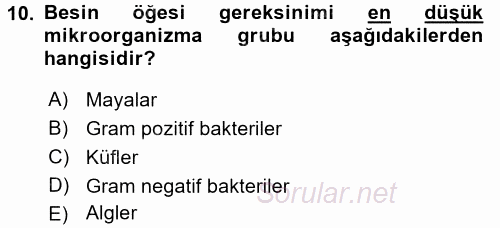 Gıda Güvenliğinin Temel Prensipleri 2016 - 2017 3 Ders Sınavı 10.Soru
