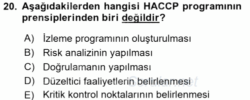 Gıda Güvenliğinin Temel Prensipleri 2016 - 2017 3 Ders Sınavı 20.Soru
