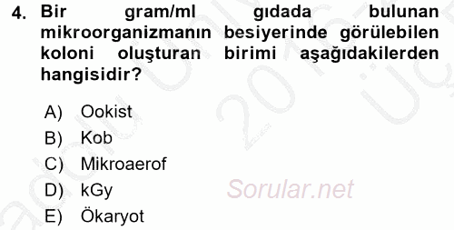 Gıda Güvenliğinin Temel Prensipleri 2016 - 2017 3 Ders Sınavı 4.Soru
