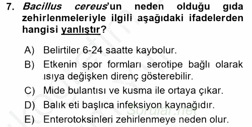 Gıda Güvenliğinin Temel Prensipleri 2016 - 2017 3 Ders Sınavı 7.Soru