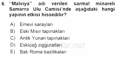 Akdeniz Uygarlıkları Sanatı 2015 - 2016 Dönem Sonu Sınavı 6.Soru