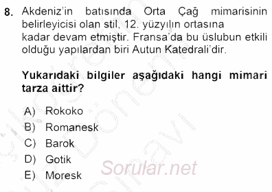Akdeniz Uygarlıkları Sanatı 2015 - 2016 Dönem Sonu Sınavı 8.Soru