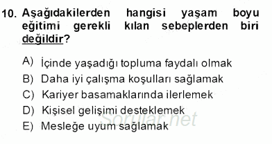 Öğretmenlikte Mesleki Gelişim 2013 - 2014 Ara Sınavı 10.Soru