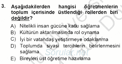 Öğretmenlikte Mesleki Gelişim 2013 - 2014 Ara Sınavı 3.Soru