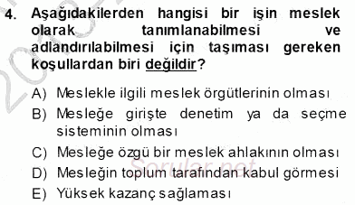 Öğretmenlikte Mesleki Gelişim 2013 - 2014 Ara Sınavı 4.Soru