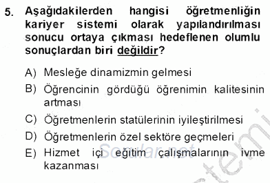 Öğretmenlikte Mesleki Gelişim 2013 - 2014 Ara Sınavı 5.Soru