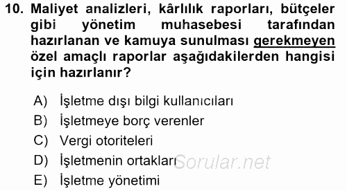 Lojistik Maliyetleri ve Raporlama 2 2015 - 2016 Tek Ders Sınavı 10.Soru