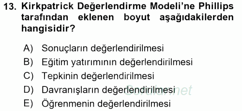 İşletmelerde Eğitim ve Geliştirme 2017 - 2018 3 Ders Sınavı 13.Soru