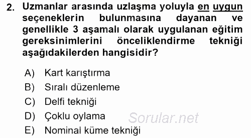 İşletmelerde Eğitim ve Geliştirme 2017 - 2018 3 Ders Sınavı 2.Soru