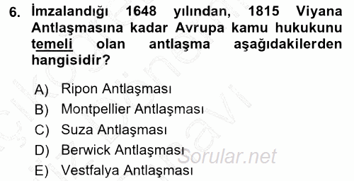 Orta Çağ-Yeni Çağ Avrupa Tarihi 2015 - 2016 Dönem Sonu Sınavı 6.Soru