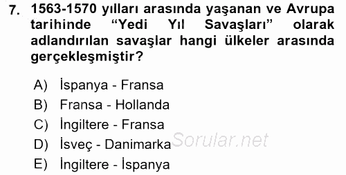 Orta Çağ-Yeni Çağ Avrupa Tarihi 2015 - 2016 Dönem Sonu Sınavı 7.Soru