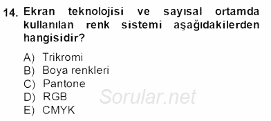 Marka İletişimi Tasarımı ve Uygulamaları 2014 - 2015 Ara Sınavı 14.Soru