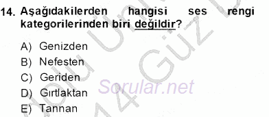 Çağrı Merkezinde Hizmet 2013 - 2014 Dönem Sonu Sınavı 14.Soru