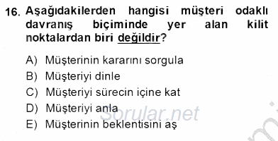 Çağrı Merkezinde Hizmet 2013 - 2014 Dönem Sonu Sınavı 16.Soru