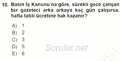 Medyada Çalışma Hayatı 2015 - 2016 Dönem Sonu Sınavı 10.Soru