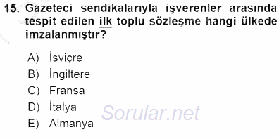 Medyada Çalışma Hayatı 2015 - 2016 Dönem Sonu Sınavı 15.Soru