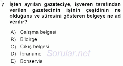 Medyada Çalışma Hayatı 2015 - 2016 Dönem Sonu Sınavı 7.Soru