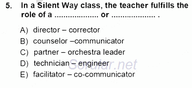 İngilizce Öğretiminde Yaklaşımlar 2012 - 2013 Ara Sınavı 5.Soru