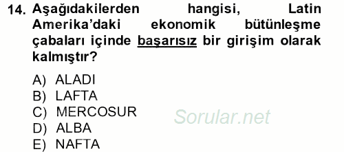 Uluslararası Örgütler 2013 - 2014 Tek Ders Sınavı 14.Soru