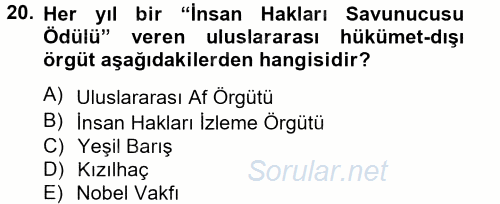 Uluslararası Örgütler 2013 - 2014 Tek Ders Sınavı 20.Soru