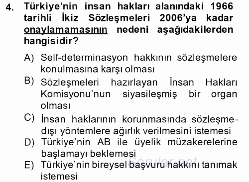 Uluslararası Örgütler 2013 - 2014 Tek Ders Sınavı 4.Soru