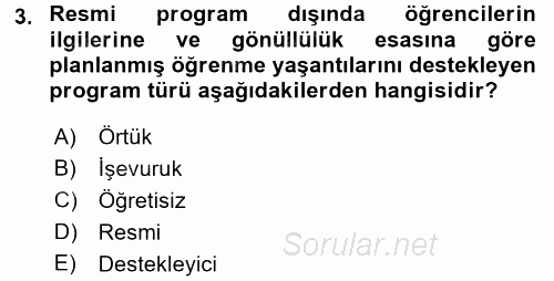 Çocuk Gelişiminde Program 2016 - 2017 Ara Sınavı 3.Soru