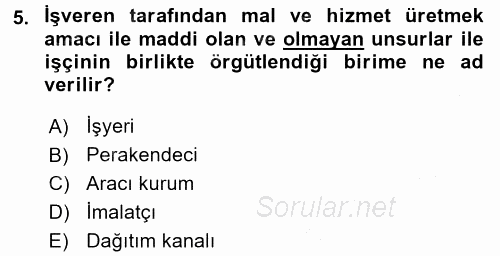 Perakende Yönetimi 2015 - 2016 Dönem Sonu Sınavı 5.Soru