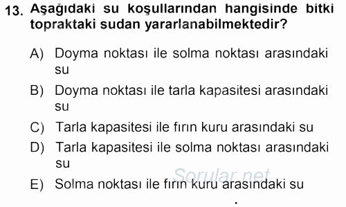Tarımsal Yapılar ve Sulama 2013 - 2014 Tek Ders Sınavı 13.Soru
