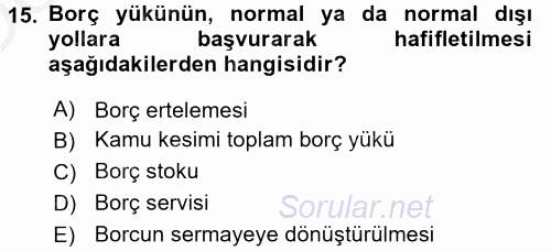 Ekonominin Güncel Sorunları 2016 - 2017 3 Ders Sınavı 15.Soru