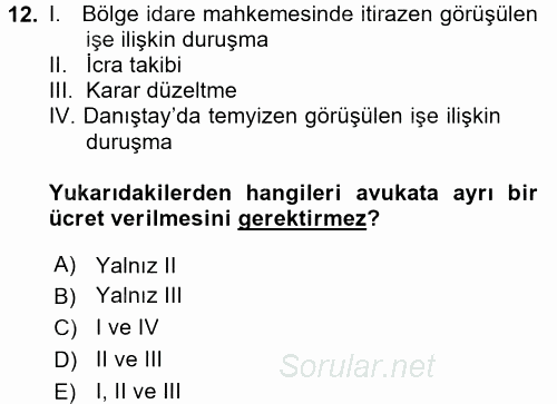 Avukatlık Ve Noterlik Hukuku 2015 - 2016 Ara Sınavı 12.Soru