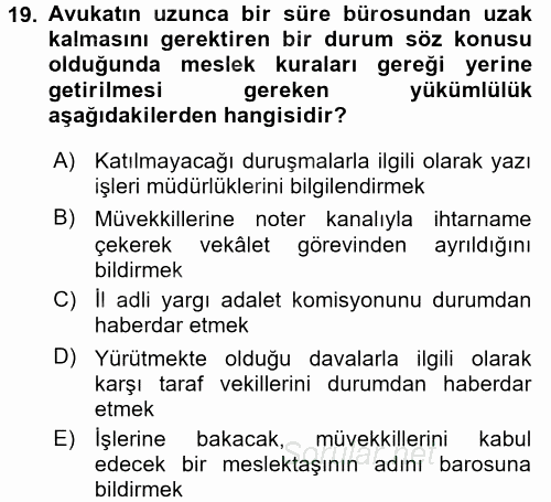 Avukatlık Ve Noterlik Hukuku 2015 - 2016 Ara Sınavı 19.Soru