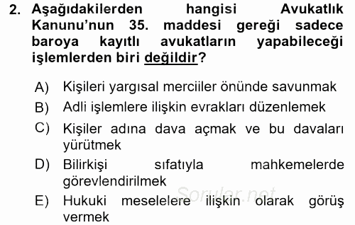 Avukatlık Ve Noterlik Hukuku 2015 - 2016 Ara Sınavı 2.Soru